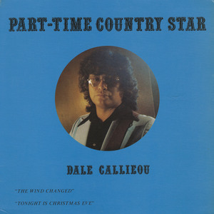Dale callieou   part time country star front