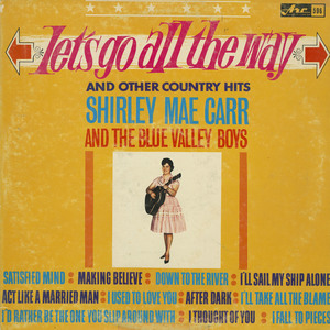 Shirley mae carr   let's go all the way front