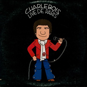 Charlebois robert live de paris 1977 couverture