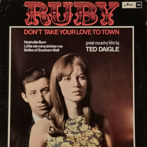 Ted daigle %e2%80%93 ruby %28don't take your love to town%29 %282%29