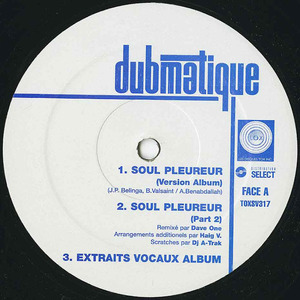 Dubmatique   soul pleureur label 01