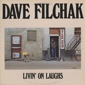 Dave filchak livin on laughs front
