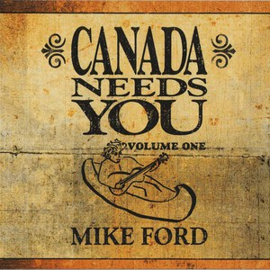Cd mike ford canada needs you vol 1 front