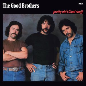 The good brothers   pretty ain't good enuff %282023%29