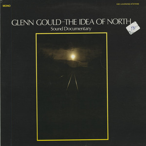 Glenn gould the idea of north front