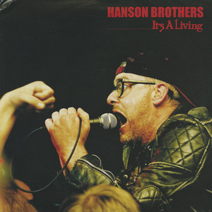 Hanson brothers %e2%80%93 it's a living 2lp front