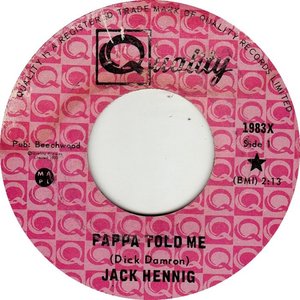 Jack hennig pappa told me quality a