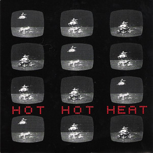 Hot hot heat %e2%80%8e%e2%80%93 hot hot heat %284%29
