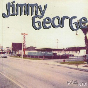 Jimmy george hotel motel
