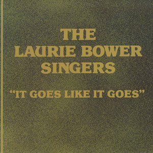 Laurie bower singers   it goes like it goes front