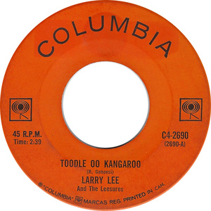 Larry lee and the leesures toodleoo kangaroo columbia a