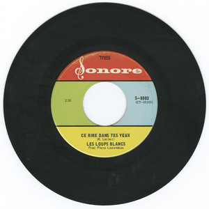 45 les loups blancs   ce rire dans tes yeux vinyl 01