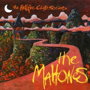 Mahones hellfire club sessions