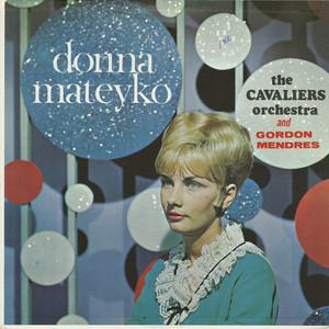 Donna mateyko   the cavaliers orchestra and gordon mendres front