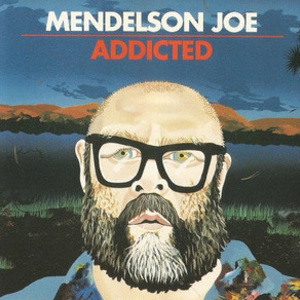 Mendelson joe addicted front