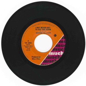 45 george olliver   i may never get to see you again vinyl 01