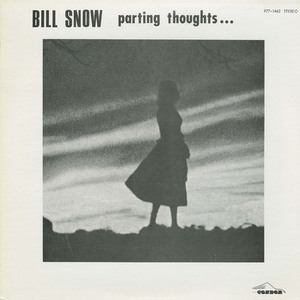 Bill snow   parting thoughts front