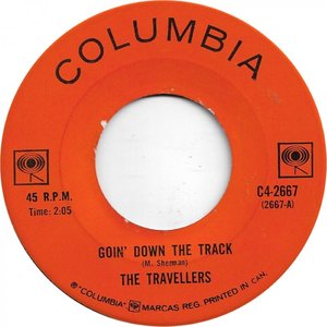 The travellers toronto goin down the track columbia aiii