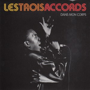 Trois accords les dans mon corps 2009 cover