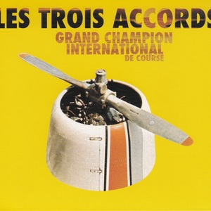 Trois accords les grand champion international de course 2006 cover