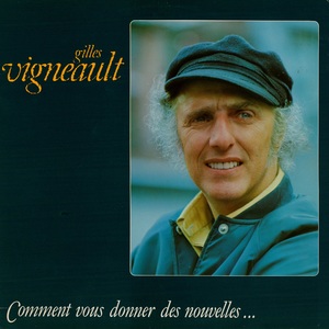 Vigneault gilles comment vous donner des nouvelles 1978 couverture