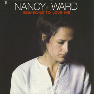Nancy ward   someone to love me front