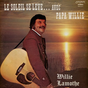 Lamothe willie le soleil se l%c3%a8ve avec papa willie 1972 couverture