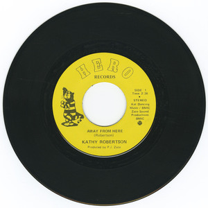 45 kathy robertson   away from here bw no place like stoned vinyl 01