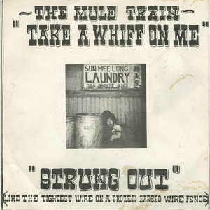 45 mule train take a whif on me pic sleeve front