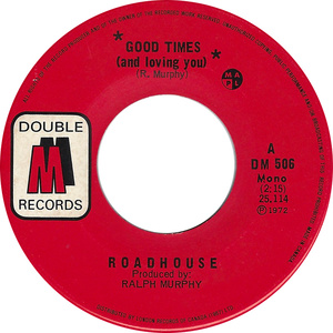 Roadhouse 70s good times and loving you 1972 a
