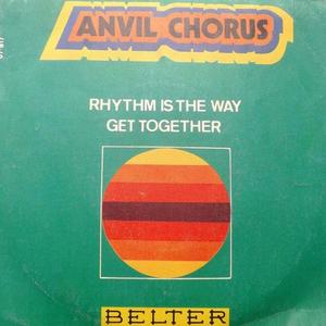 Anvil chorus rhythm is the way belter