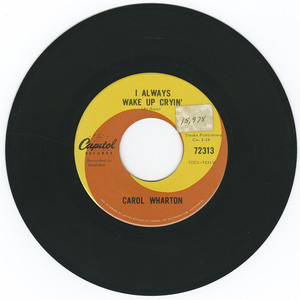 45 carol wharton   i always wake up cryin vinyl 01