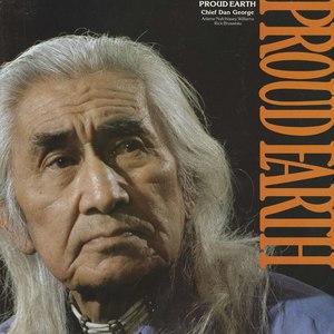 Chief dan george proud earth front