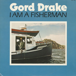 Gord drake   i am a fisherman front