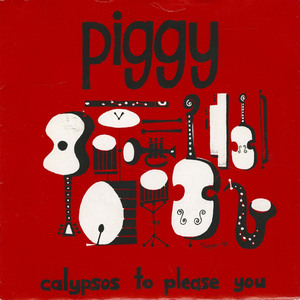 45 piggy   calypsos to please you front