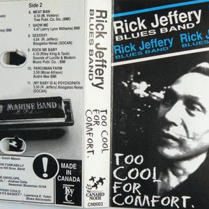 Rick jeffery blues band   too cool for comfort