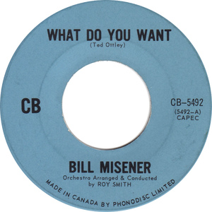 Bill misener what do you want a