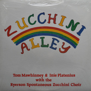 Mawhinney  tom   with the ryerson spontaneous zucchini choir   zucchini alley fronr cropped