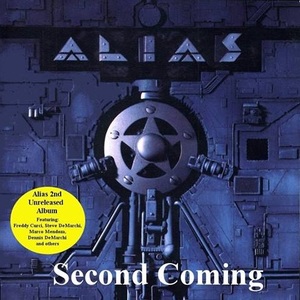 Alias   second coming  2nd unreleased album