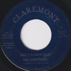 Chieftones %28canada's all indian band%29   just a closer walk with thee bw steal away