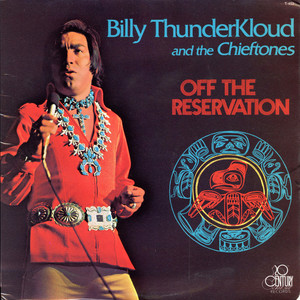Thunderkloud  billy   the chieftones   off the reservation %284%29