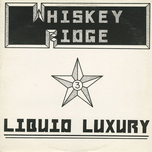 Whiskey ridge   liquid luxury front