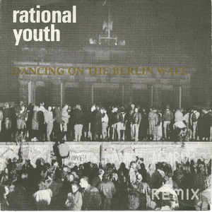 45 rational youth   dancing on the berlin wall %28dutch%29 front
