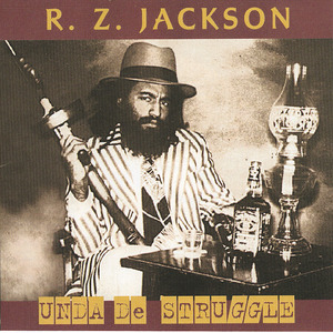 Cd r.z. jackson   unda de struggle front