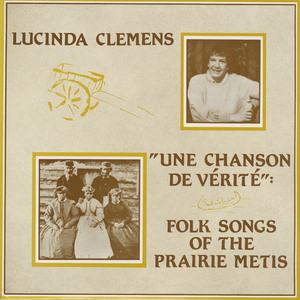 Lucinda clemens   folk songs of the metis front