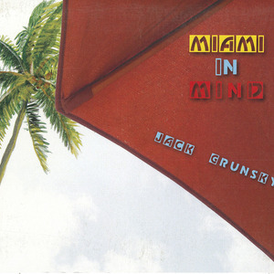 Cd jack grunsky   miami in mind front