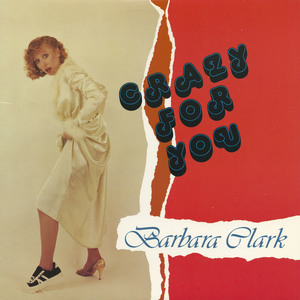 Barbara clark   crazy for you front