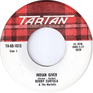 Bobby curtola and the martells indian giver tartan a v