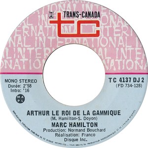 Marc hamilton arthur le roi de la gimmique transcanada a zz