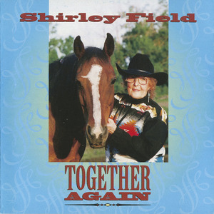 Cd shirley field   together again front
